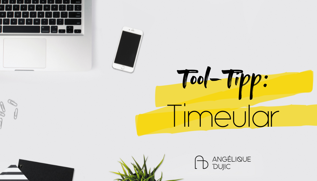 Angelique Dujic Tool-Tipp Timeular