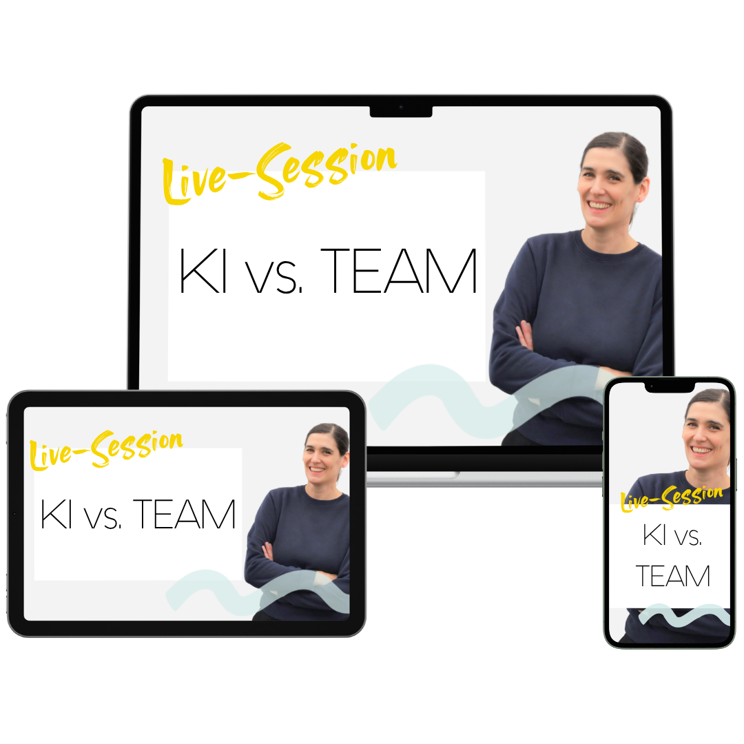 Live-Session KI vs. Team Mockup - Welche Aufgaben lässt du die KI umsetzen, für welche brauchst du Menschen? Angelique Dujic Beratung und Mentoring für Teamaufbau, Teamführung und Unternehmertum