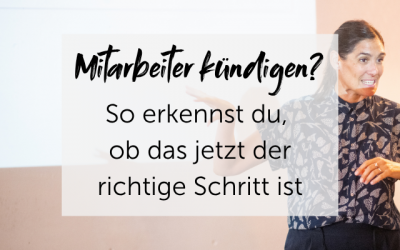 Wann ist der richtige Zeitpunkt, einem Mitarbeiter zu kündigen?