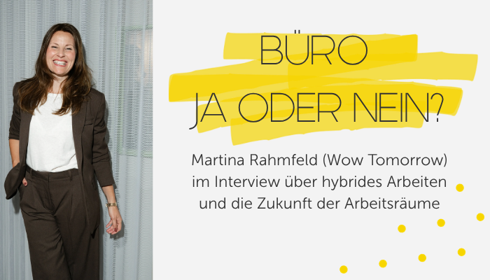 Blog Header Büro ja oder nein - Interview mit Martina Rahmfeld Wow Tomorrow über home office remote zusammenarbeit und die zukunft des Arbeitens - Angelique Dujic Teamführung Teamstrategie